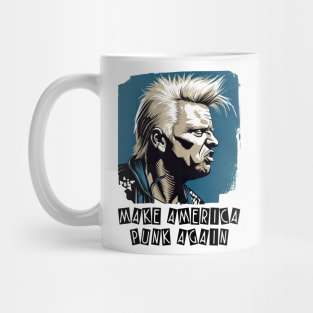 Make America Punk Again - Funny Trump Mug